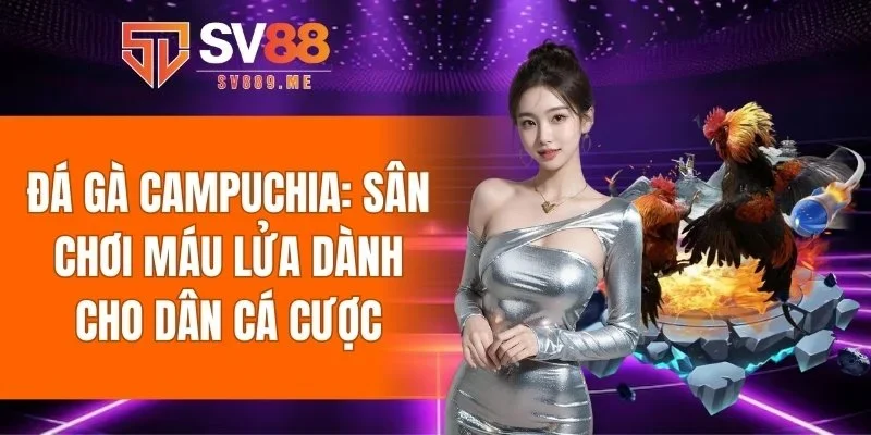 đá gà Campuchia
