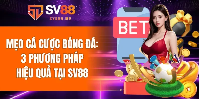 Mẹo cá cược bóng đá